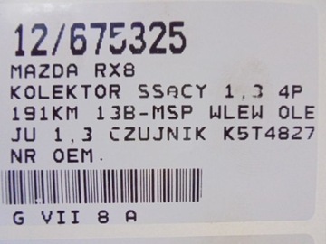 MAZDA RX8 KOLEKTOR SACÍ/ZBĚRNÉ VLOŽKA OLEJE 1,3