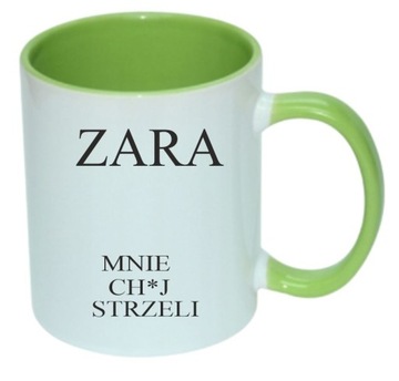 KUBEK ZARA MNIE CH*J STRZELI ŚMIESZNY KUBEK DO PRACY
