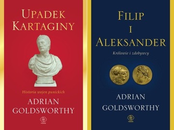 ADRIAN GOLDSWORTHY Upadek Kartaginy + Filip i Aleksander Zestaw