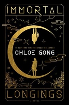 Immortal Longings CHLOE GONG
