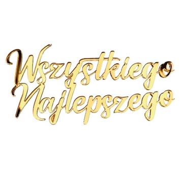 Wszystkiego Najlepszego Napis na Bok Tortu Plexi Złote Lustro