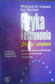 Fizyka i astronomia zbiór zadań wyd WSIP