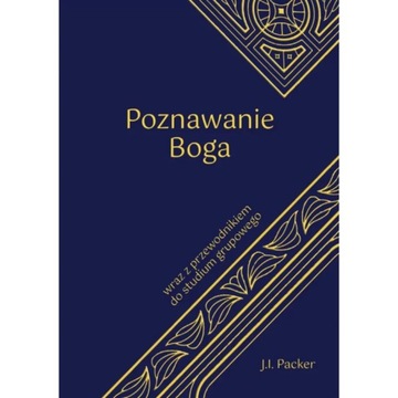 Poznawanie Boga – J. I. Packer