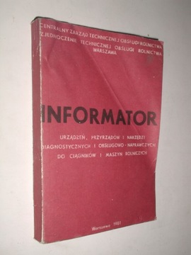INFORMATOR URZEDZEN PRZYRZADOW I NARZEDZI... 1981