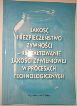 JAKOŚĆ I BEZPIECZEŃSTWO ŻYWNOŚCI W PROCESACH Nowak