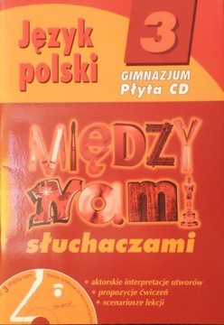 Między nami 3 kl. 7 8 płyta CD książka nauczyciela karty pracy i inne