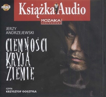 Ciemności kryją ziemię - Andrzejewski Jerzy CD MP3 Wyprzedaż
