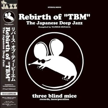 Rebirth Of TBM: The Japanese Deep Jazz Compiled by
