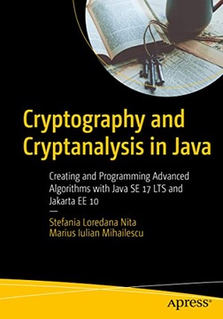 Nita, Stefania Loredana Cryptography and Cryptanalysis in Java: Creating an