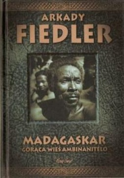 Madagaskar. Gorąca wieś Ambinanitelo - A. Fiedler