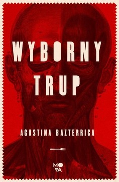 WYBORNY TRUP AGUSTINA BAZTERRICA EBOOK