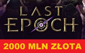 LAST EPOCH 2000 MLN 2B 2.000.000.000 ZŁOTA GOLDA GOLD ZŁOTO FIRST CYCLE