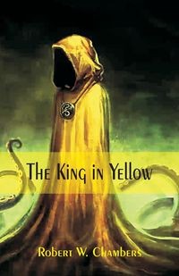 THE KING IN YELLOW ROBERT W. CHAMBERS