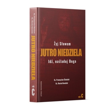 Jutro Niedziela Rok C