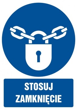 Stosuj zamknięcie znak tabliczka PCV 21x29,7