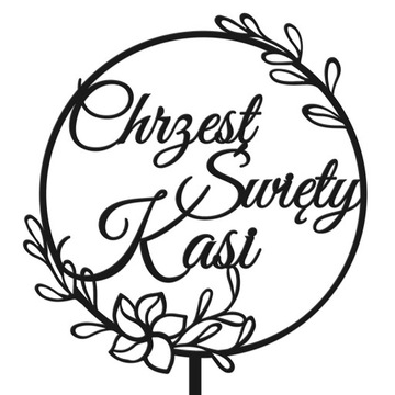 NAPIS NA TORT TOPPER CHRZEST ŚWIĘTY IMIĘ CZARNY
