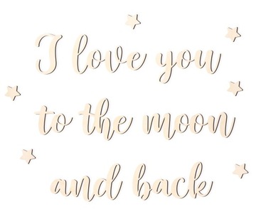 Boho napis 3d drewniany I love you to the moon and back dekor
