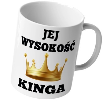 KUBEK JEJ WYSOKOŚCI KRÓLOWEJ KOBIETA PREZENT+IMIĘ