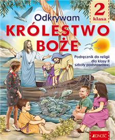 Odkrywam królestwo Boże kl.2 podr. Jedność Wwa