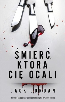 ŚMIERĆ, KTÓRA CIĘ OCALI