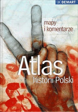 Atlas historii Polski Mapy i komentarze
