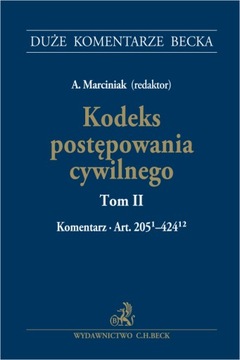 Kodeks postępowania cywilnego. Tom II. Komentarz do art. 205(1)-424(12)