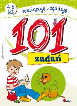 101 zadań rozwiązuję i zgaduję 4-6 lat