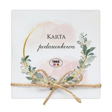 Karta podarunkowa BON UPOMINKOWY świąteczne prezenty LOGO kwiaty sznurek