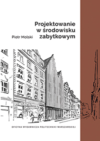 Projektowanie w środowisku zabytkowym