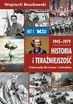 HIT Historia i Teraźniejszość Wojciech Roszkowski LO 1