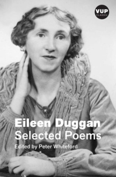 Eileen Duggan: Selected Poems Duggan Eileen