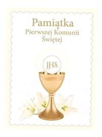 PAMIĄTKA PIERWSZEJ KOMUNII ŚWIĘTEJ