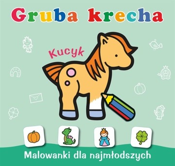 KOLOROWANKA GRUBA KRECHA KUCYK SKRZAT GRUBY OBRYS