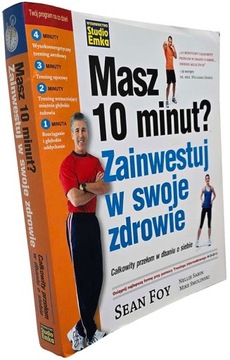 Masz 10 minut? Zainwestuj w swoje zdrowie Sean Foy