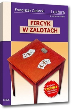 Fircyk w zalotach. Franciszek Zabłocki GREG