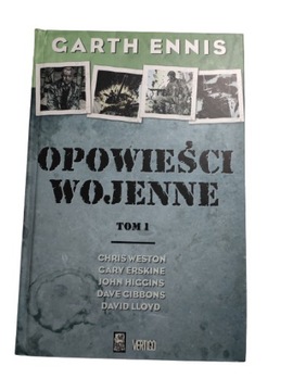 Opowieści wojenne Tom 1 Garth Ennis