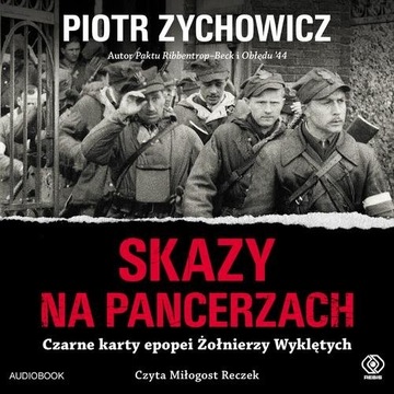 Skazy na pancerzach Piotr Zychowicz