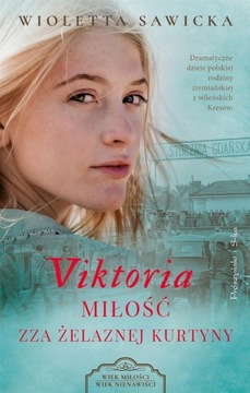 VIKTORIA. MIŁOŚĆ ZZA ŻELAZNEJ KURTYNY