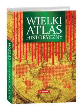 WIELKI ATLAS HISTORYCZNY DEMART TWARDA OPRAWA 2024