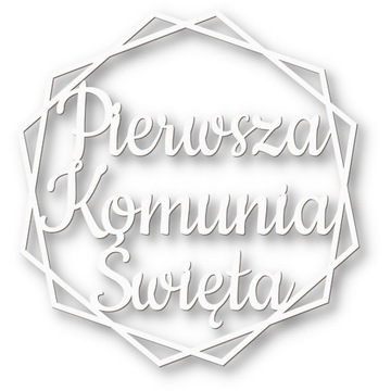 Obręcz Pierwsza Komunia Święta 60cm heksagon