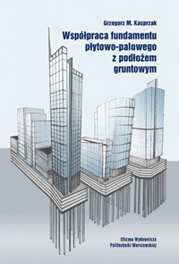 Współpraca fundamentu płytowo-palowego z podłożem