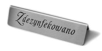 ZDEZYNFEKOWANO -Tabliczka nierdzewna - INOX -laser