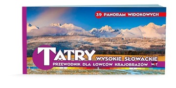 Tatry Wysokie Słowackie - panoramy widokowe