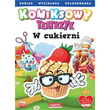 753761 MARTEL KOMIKSOWY TEATRZYK - W CUKIERNI
