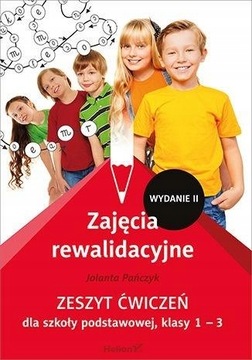 ZAJĘCIA REWALIDACYJNE Zeszyt ćwiczeń Klasy 1-3