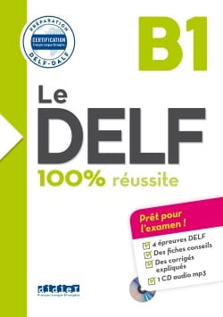 LE DELF 100% reussite B1