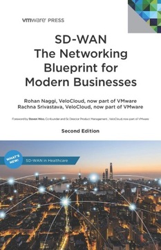 Naggi, Rohan SD-WAN The Networking Blueprint for Modern Businesses: 2 (Edit