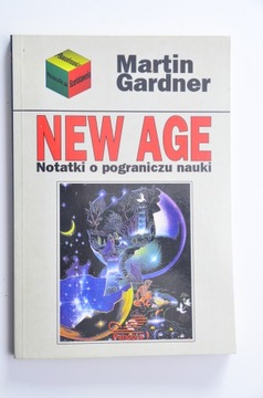 Gardner New Age Notatki o pograniczu nauki