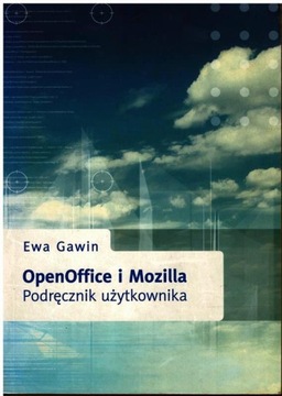 Gawin OPENOFFICE I MOZILLA Podręcznik użytkownika
