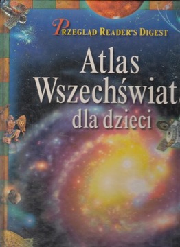ATLAS WSZECHŚWIATA DLA DZIECI * ROBERT BURNHAM